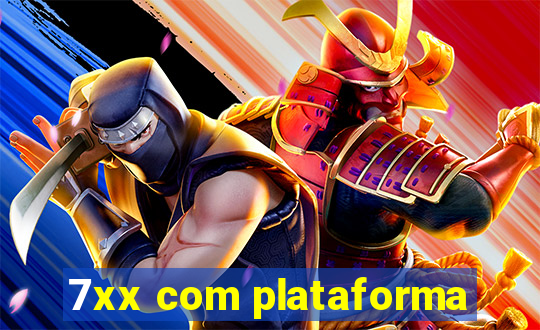 7xx com plataforma